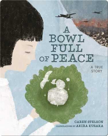 A Bowl Full of Peace: A True Story book
