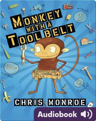 Monkey with a Tool Belt book