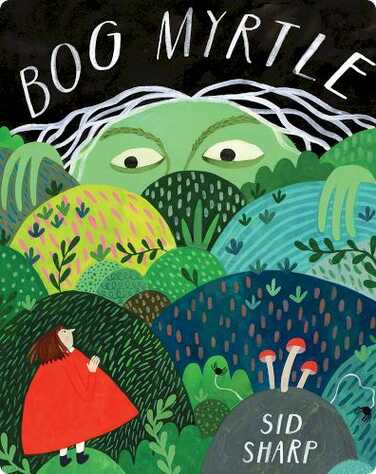 Bog Myrtle book