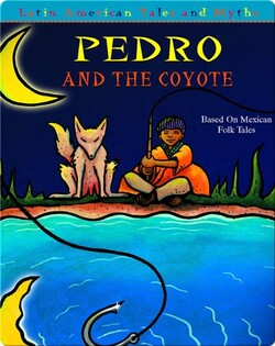 Pedro And The Coyote