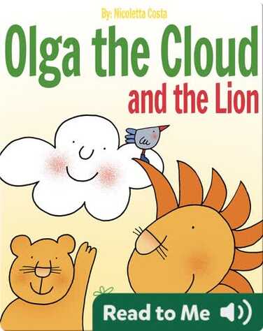 Olga the Cloud and the Lion book