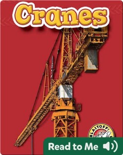 Cranes: Mighty Machines