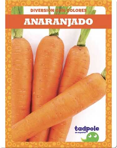 Diversión con colores: Anaranjado book