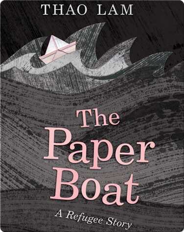 The Paper Boat: A Refugee Story book