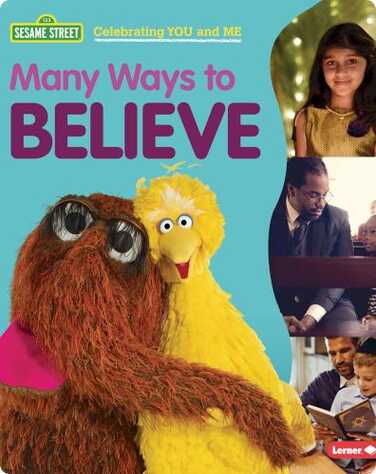Sesame Street Celebrating You and Me: Many Ways to Believe book