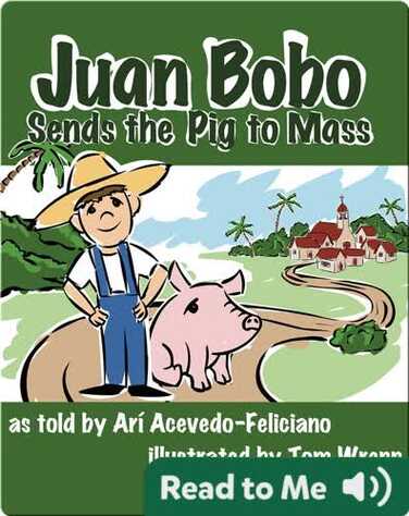 Juan Bobo Sends the Pig to Mass book