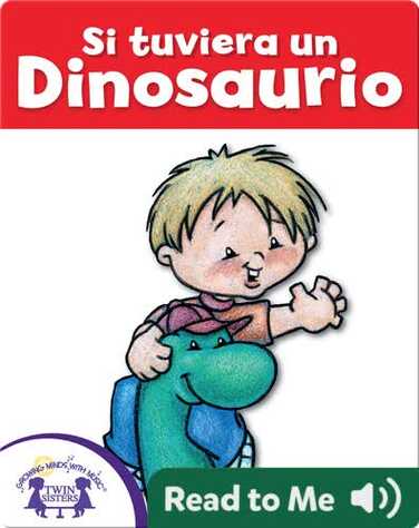 Si tuviera un Dinosaurio book