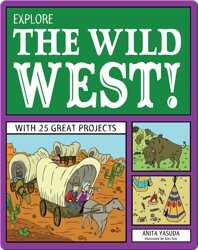 Explore the Wild West! book