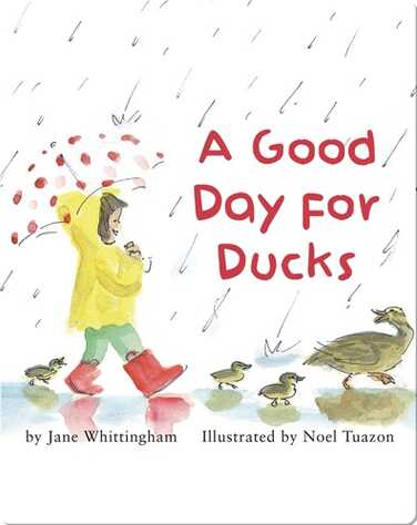 A Good Day For Ducks book