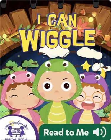I Can Wiggle book