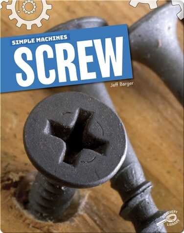 Simple Machines: Screw book