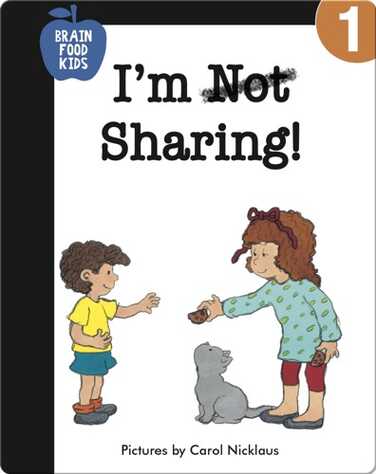 I'm Not Sharing! book