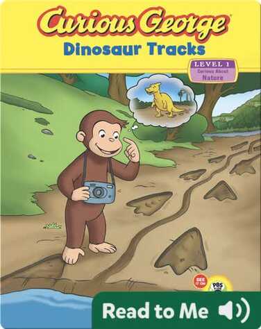 Curious George: Dinosaur Tracks book