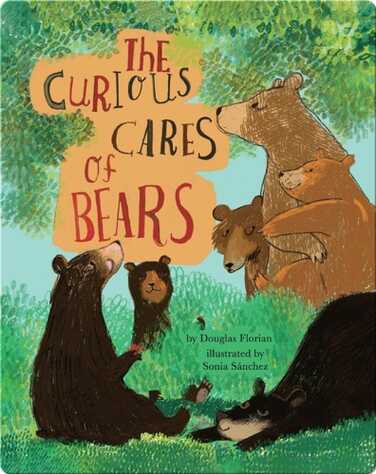 The Curious Cares of Bears book