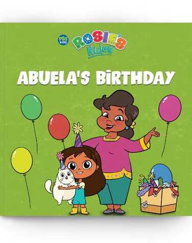 Rosie's Rules: Abuela's Birthday book