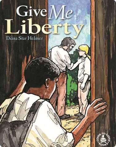 Give Me Liberty book