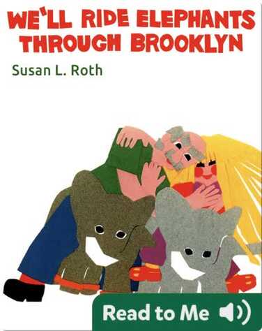 We'll Ride Elephants Through Brooklyn book