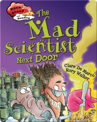 The Mad Scientist Next Door