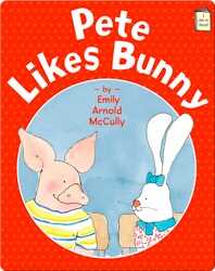 Pete Likes Bunny book