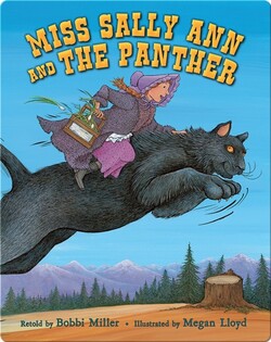 Miss Sally Ann and the Panther