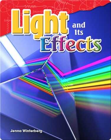 Light and Its Effects book