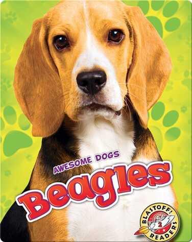Awesome Dogs: Beagles book