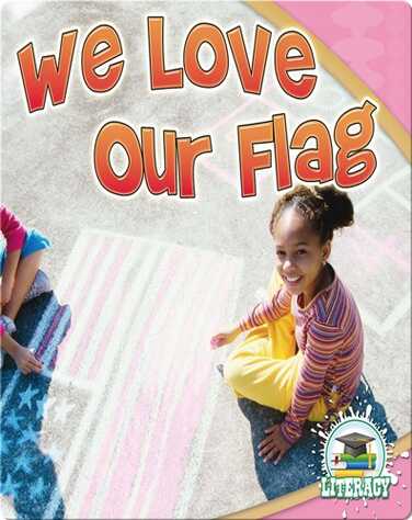 We Love Our Flag book