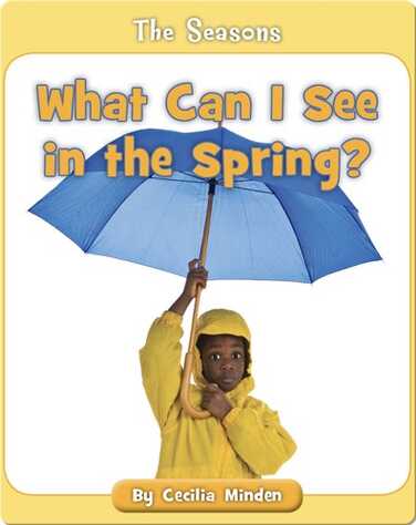 What Can I See in the Spring? book