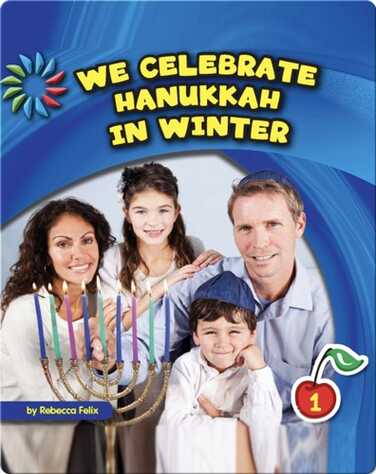 We Celebrate Hanukkah in Winter book