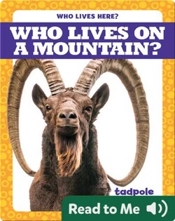 Who Lives on a Mountain?