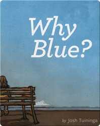 Why Blue? book