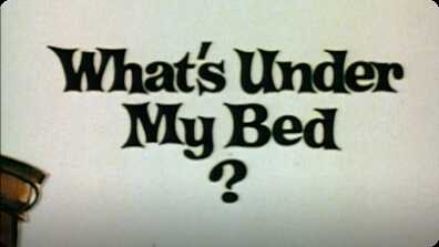 What's Under My Bed? book