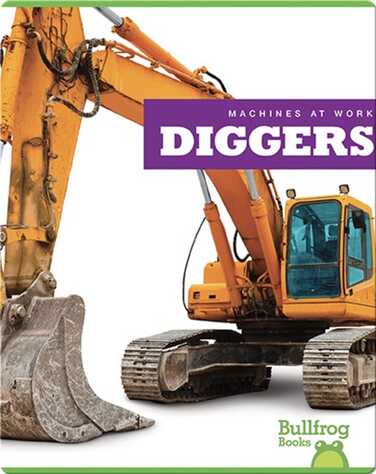 Machines At Work: Diggers book