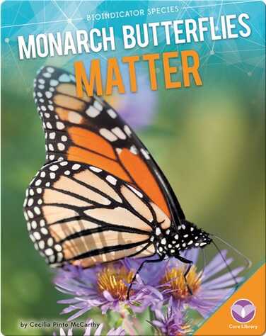 Monarch Butterflies Matter book