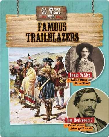 Go West with Famous Trailblazers book