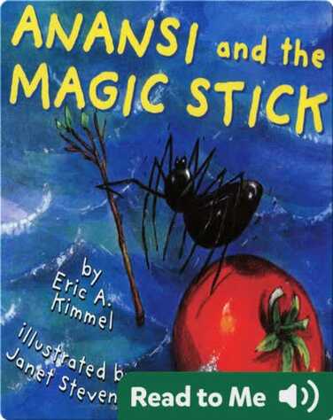 Anansi and the Magic Stick book