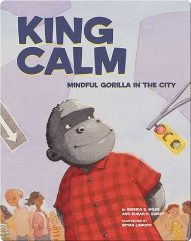 King Calm: Mindful Gorilla in the City book