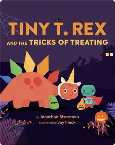 Tiny T. Rex and the Tricks of Treating book