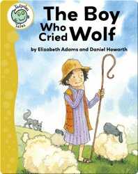 The Boy Who Cried Wolf book