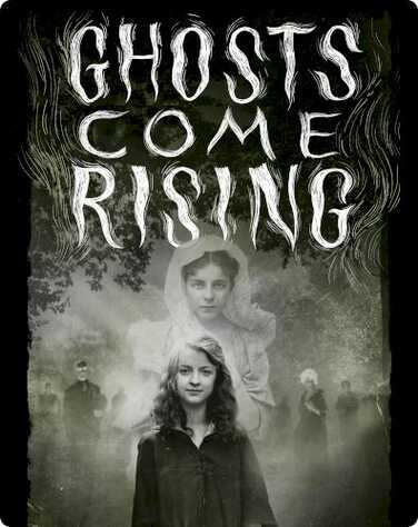 Ghosts Come Rising book