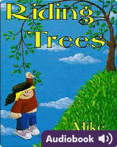 Riding Trees: Denny & I Stories, Volume 1 book