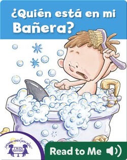 ¿Quién está en mi Bañera?