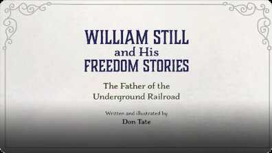 William Still and His Freedom Stories book