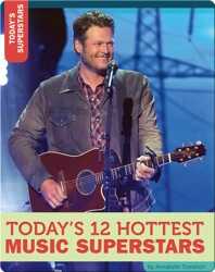 Today's 12 Hottest Music Superstars book