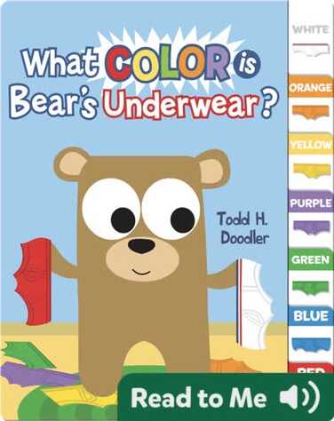 What Color is Bear's Underwear? book