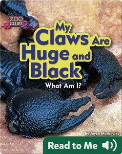My Claws Are Huge and Black