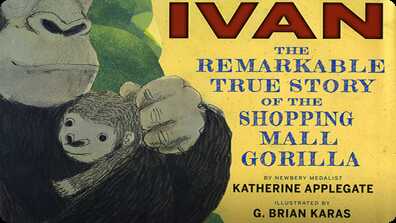 Ivan: The Remarkable True Story of the Shopping Mall Gorilla book