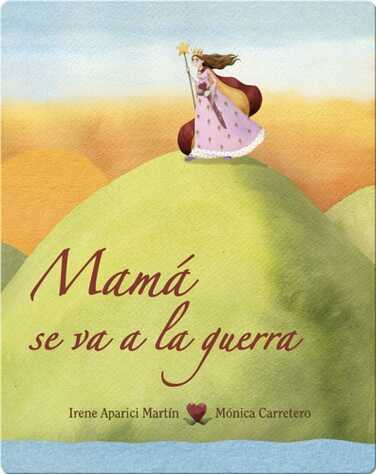 Mamá se va a la guerra book