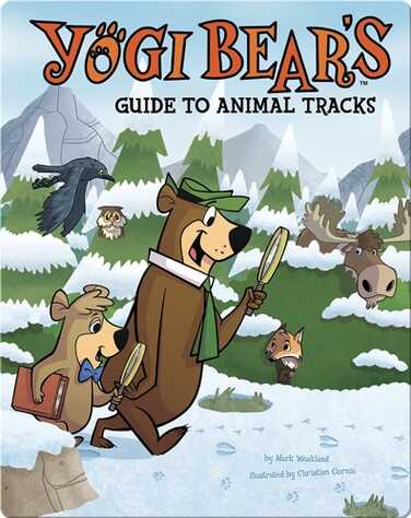 Yogi Bear's Guide to Animal Tracks book