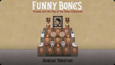 Funny Bones: Posada and His Day of the Dead Calaveras book
